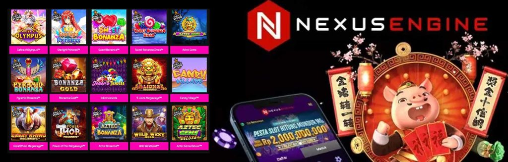 List of Selected Nexus Engine Slot Sites at : Increase Your Skills When Winning the Jackpot